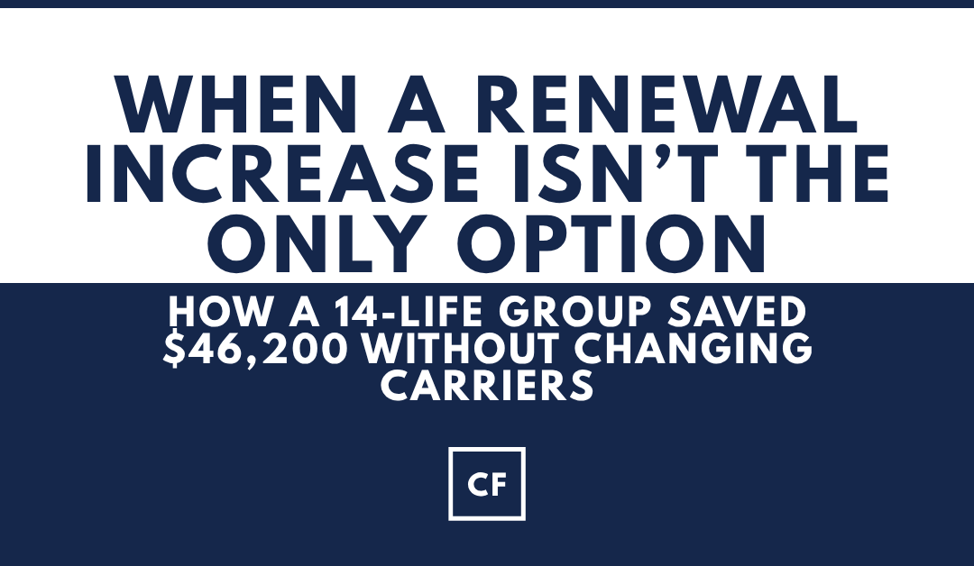 When a Renewal Increase Isn’t the Only Option
